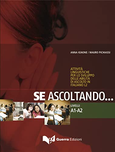 Se ascoltando… Livelli A1-A2: Attività linguistiche per lo sviluppo delle abilità in italiano L2 . Buch + Audio-CD