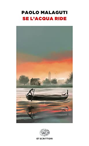 Se l'acqua ride (Einaudi tascabili. Scrittori)