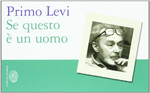 Se questo è un uomo Se questo è un uomo