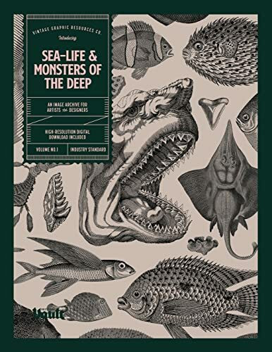 Sea-life & Monsters of the Deep: An Image Archive of 561 Downloadable Images for Artists and D...