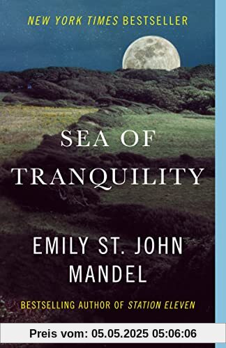 Sea of Tranquility: A novel