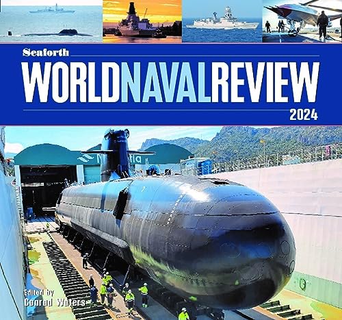Seaforth World Naval Review: 2024 von Seaforth Publishing