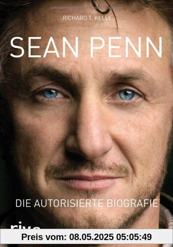 Sean Penn: Die autorisierte Biografie