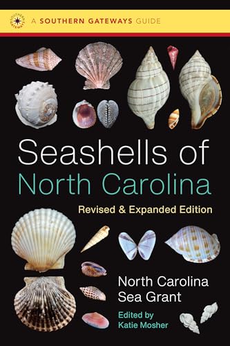 Seashells of North Carolina (Southern Gateways Guide) von The University of North Carolina Press