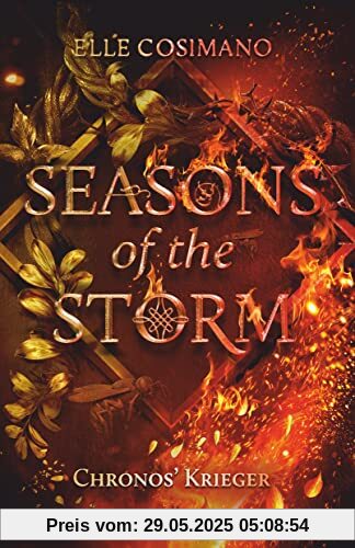 Seasons of the Storm – Chronos’ Krieger: Mitreißende Urban-Fantasy-Romance – das fulminante Finale (Die Seasons-Reihe, Band 2)