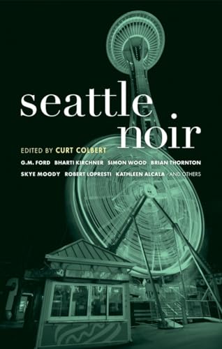 Seattle Noir (Akashic Noir)