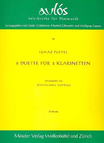 6 Duette: 141. 2 Klarinetten. Spielpartitur. (Aulós, Band 141) von Karl Heinrich Möseler Verlag
