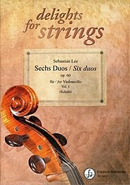 Sechs Duos op.60 für Violoncello. Six duos op.60 for Violoncello.Vol.1: Schwierigkeitsgrad: leicht/mittelschwer