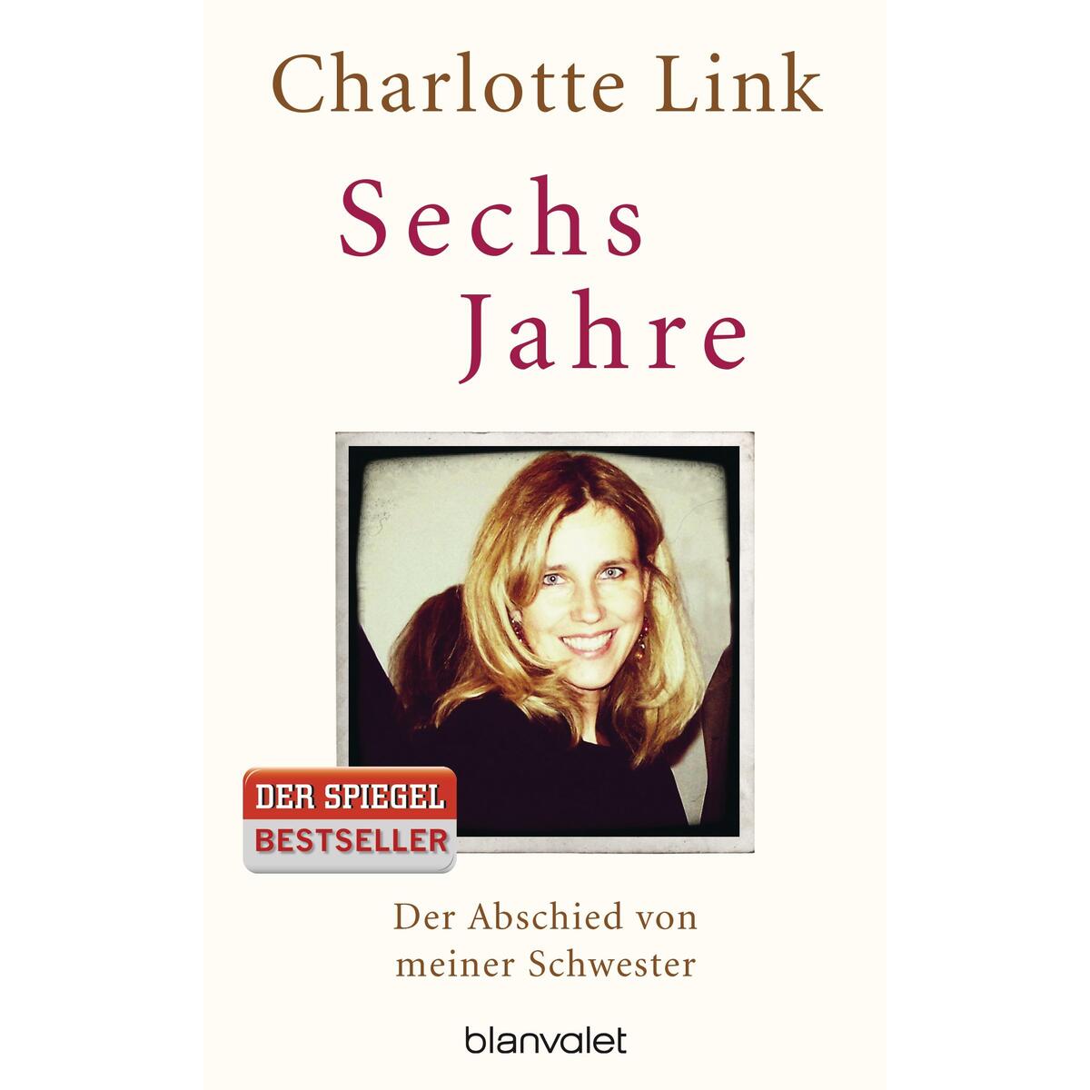 Sechs Jahre von Blanvalet