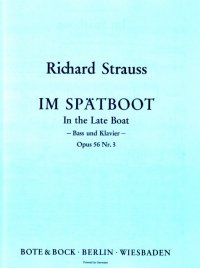Sechs Lieder: Nr. 3 Im Spätboot. op. 56. Bass und Klavier. Bass. Sechs Lieder: Nr. 3 Im Spätboot. op. 56. Bass und Klavier. Bass. von Bote & Bock