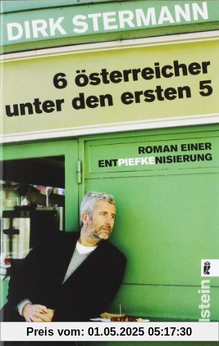 Sechs Österreicher unter den ersten fünf: Roman einer Entpiefkenisierung