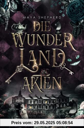 Sechs unmögliche Dinge (Die Wunderland-Akten, Band 2)