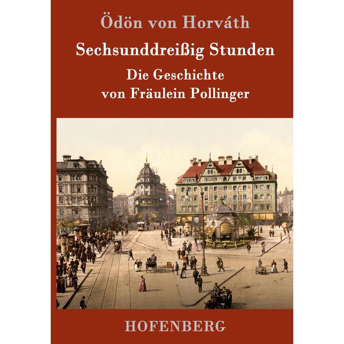 Sechsunddreißig Stunden von Hofenberg