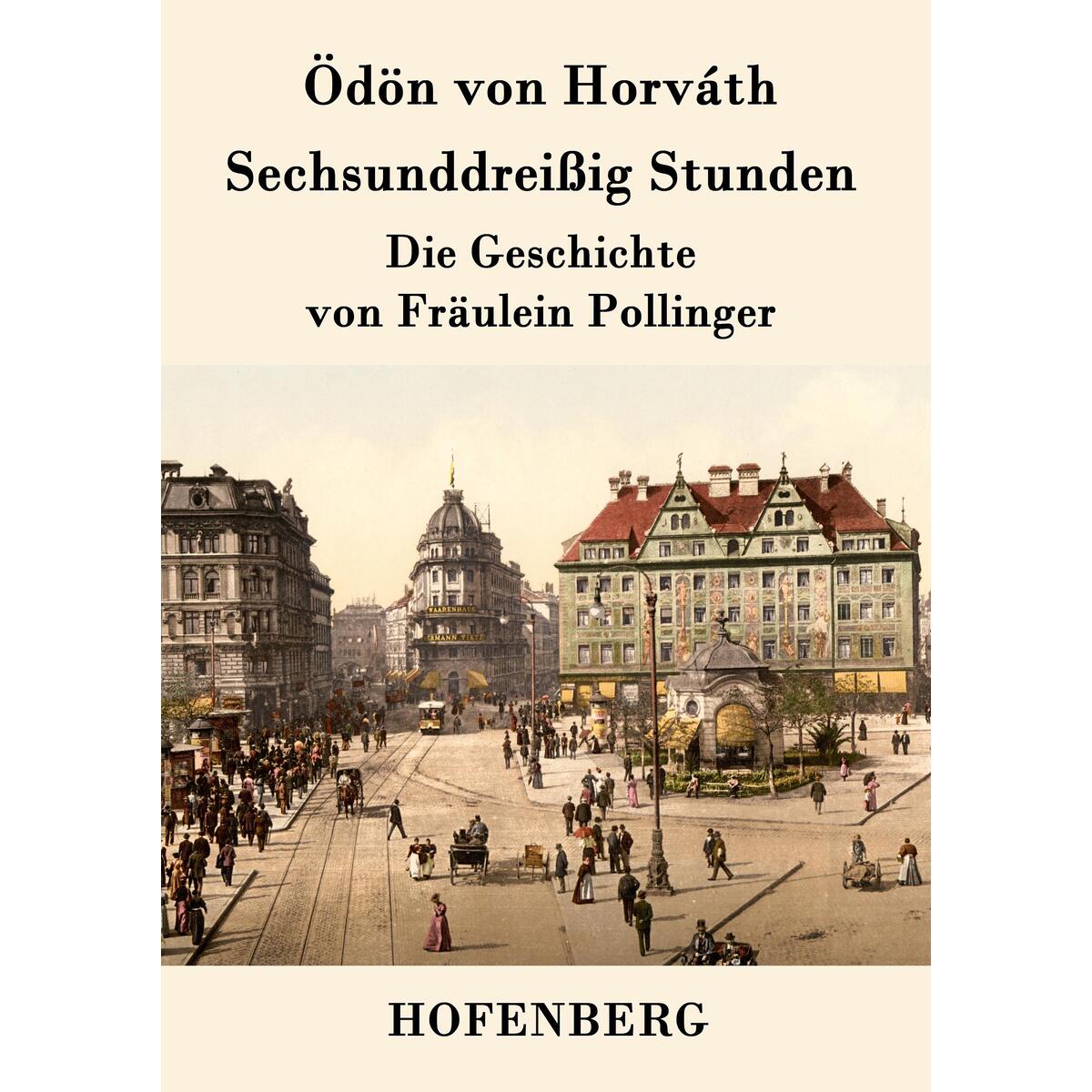 Sechsunddreißig Stunden von Hofenberg