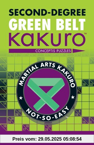 Second-Degree Green Belt Kakuro: Conceptis Puzzles (Second-degree Kakuro)