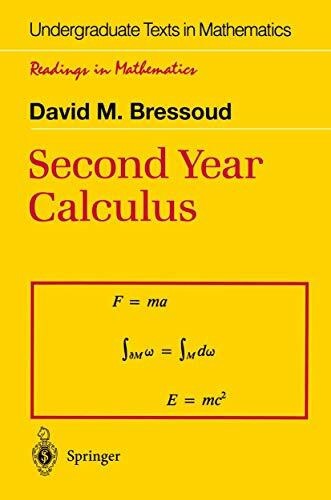 Second Year Calculus: From Celestial Mechanics To Special Relativity (Undergraduate Texts in M... Second Year Calculus: From Celestial Mechanics To Special Relativity (Undergraduate Texts in M...