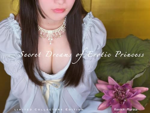 Secret Dreams of Erotic Princess von Edition Reuss GmbH