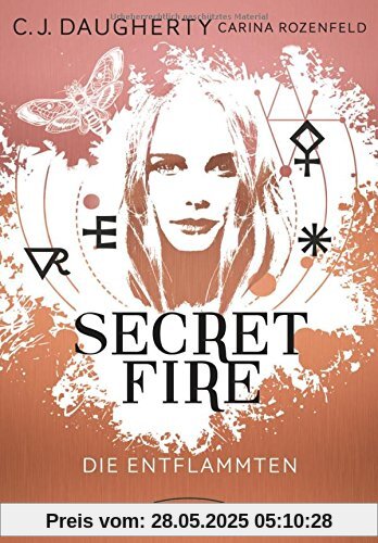 Secret Fire - Die Entflammten