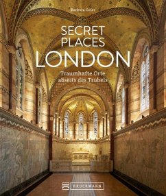 Secret Places London von Bruckmann