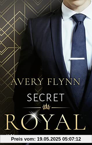 Secret Royal (Instantly Royal, Band 1)