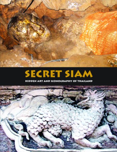 Secret Siam: Hidden Art and Iconography of Thailand
