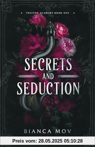 Secrets and Seduction: A Dark Boarding School Romance (Preston Academy Book 1)