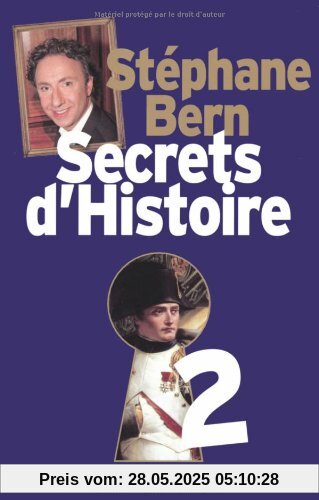 Secrets d'Histoire : Tome 2