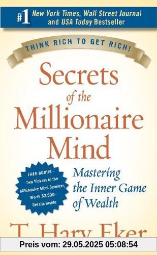 Secrets of the Millionaire Mind Secrets of the Millionaire Mind