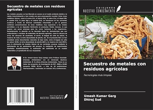 Secuestro de metales con residuos agrícolas: Tecnologías más limpias von Ediciones Nuestro Conocimiento