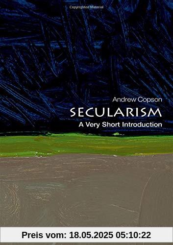 Secularism: A Very Short Introduction (Very Short Introductions)