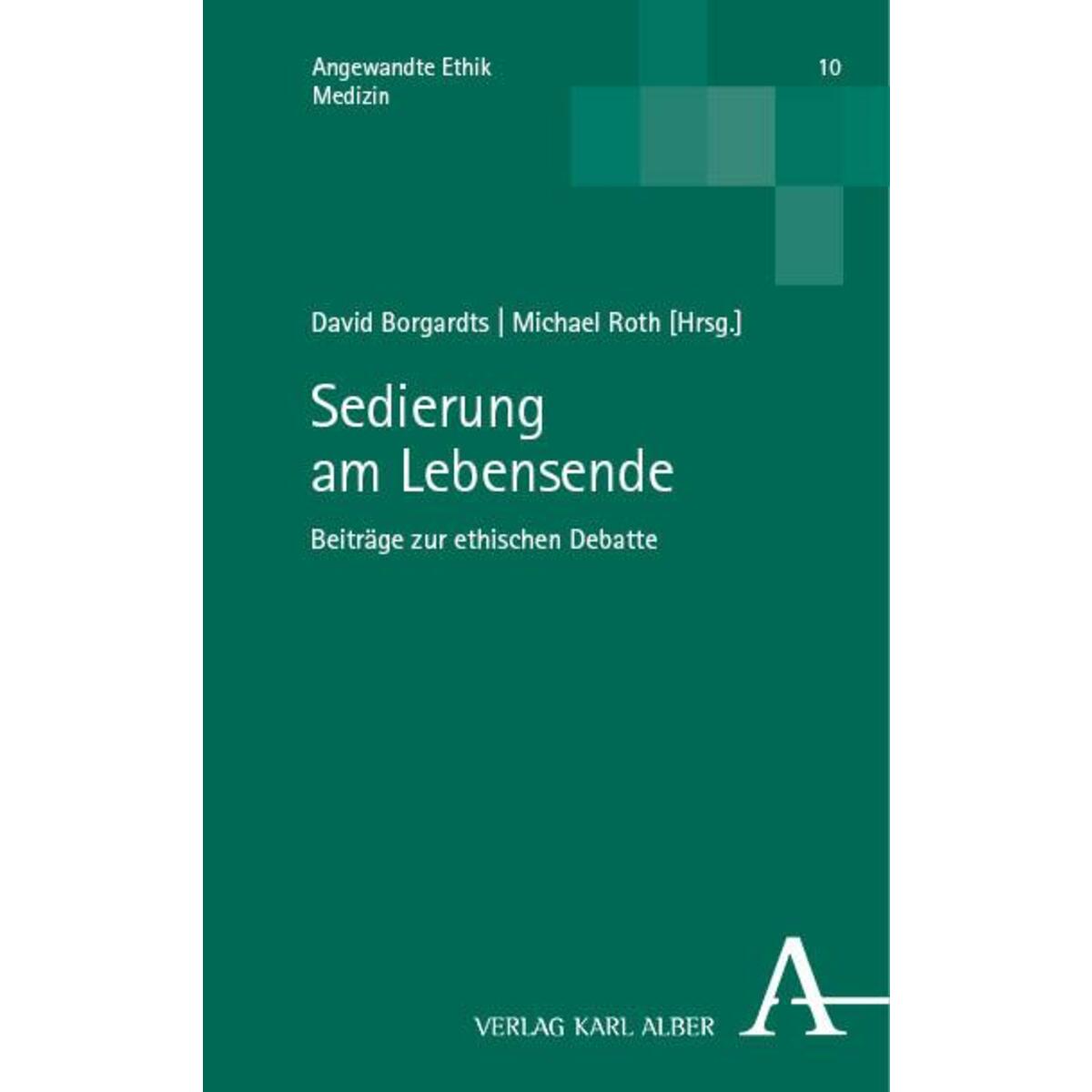 Sedierung am Lebensende von Karl Alber i.d. Nomos Vlg
