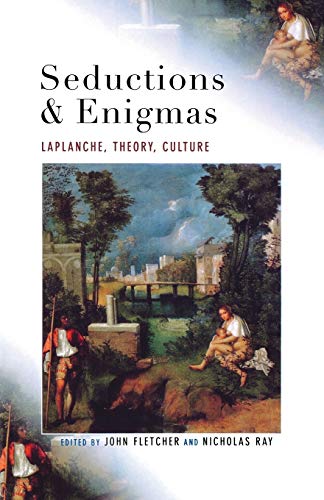 Seductions and Enigmas: LaPlanche, Theory, Culture