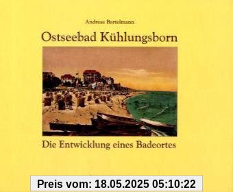 Seebad Kühlungsborn: Die Entwicklung eines Badeortes - Ansichten von gestern und heute Seebad Kühlungsborn: Die Entwicklung eines Badeortes - Ansichten von gestern und heute