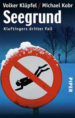 Seegrund / Kommissar Kluftinger Bd.3 von Piper