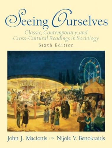 Seeing Ourselves: Classic, Contemporary, and Cross-Cultural Readings in Sociology von Pearson