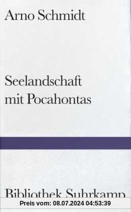 Seelandschaft mit Pocahontas (Bibliothek Suhrkamp)
