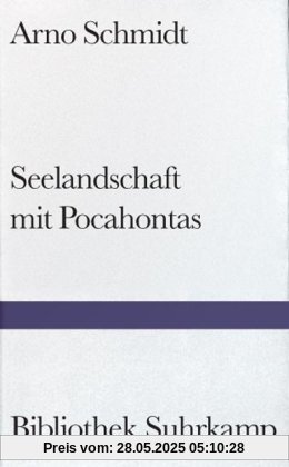 Seelandschaft mit Pocahontas (Bibliothek Suhrkamp)