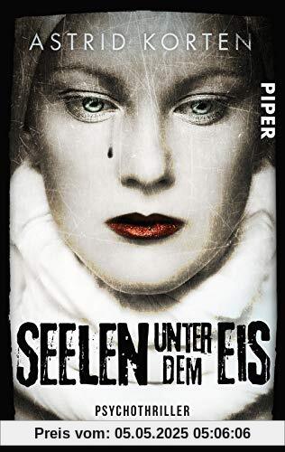 Seelen unter dem Eis: Psychothriller