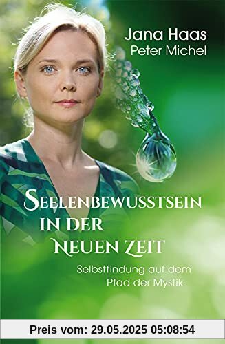 Seelenbewusstsein in der Neuen Zeit Seelenbewusstsein in der Neuen Zeit