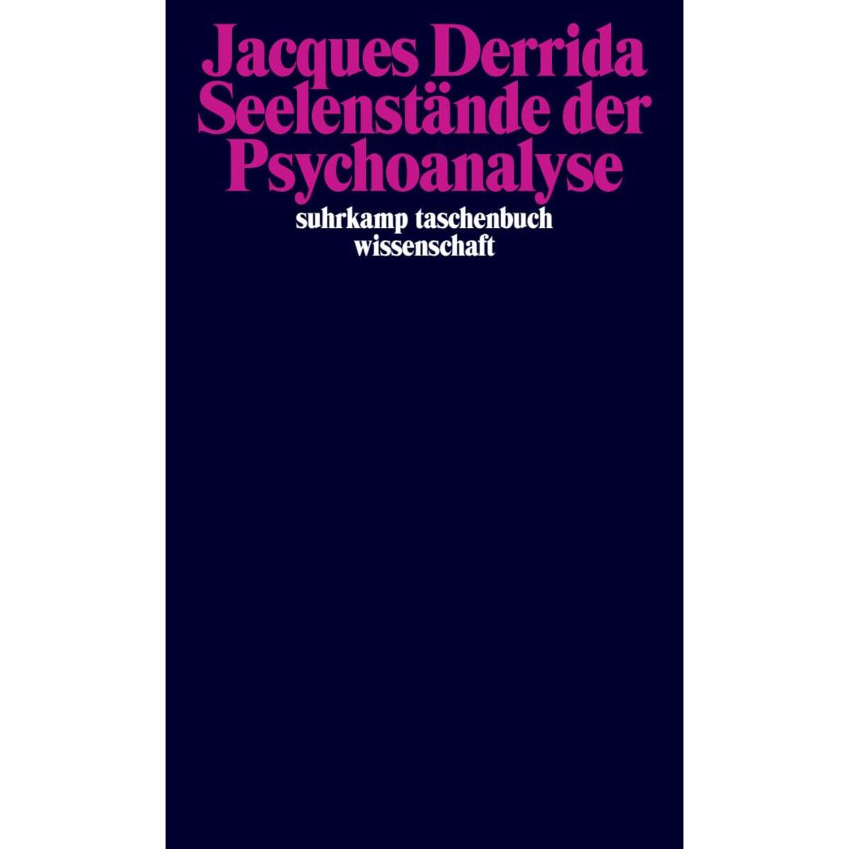 Seelenstände der Psychoanalyse Seelenstände der Psychoanalyse von Suhrkamp Verlag AG