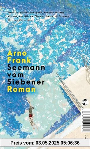 Seemann vom Siebener: Roman | »Das Freibad als Glücksversprechen« ZDF aspekte Seemann vom Siebener: Roman | »Das Freibad als Glücksversprechen« ZDF aspekte