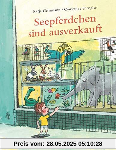 Seepferdchen sind ausverkauft: Bilderbuch