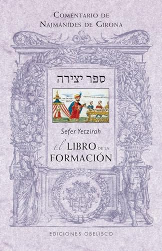 Sefer Yetzirah: El Libro de la Formacion (CABALA Y JUDAISMO)