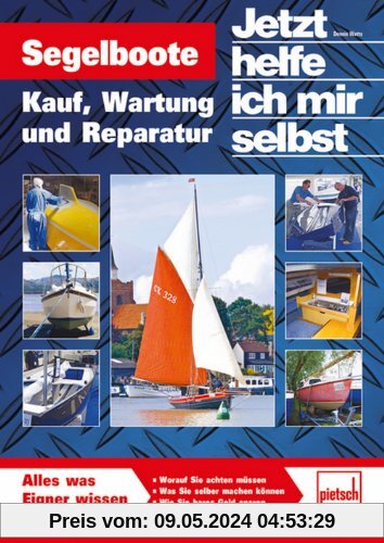 Segelboote: Kauf, Wartung und Reparatur