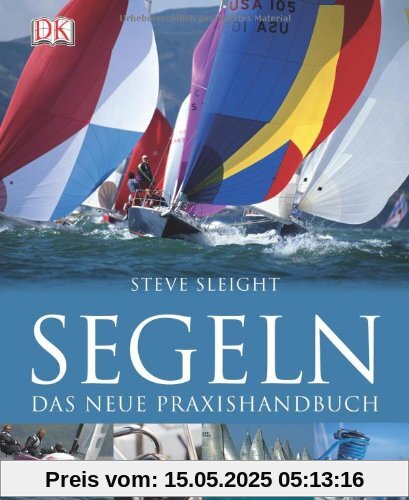 Segeln. Das neue Praxishandbuch