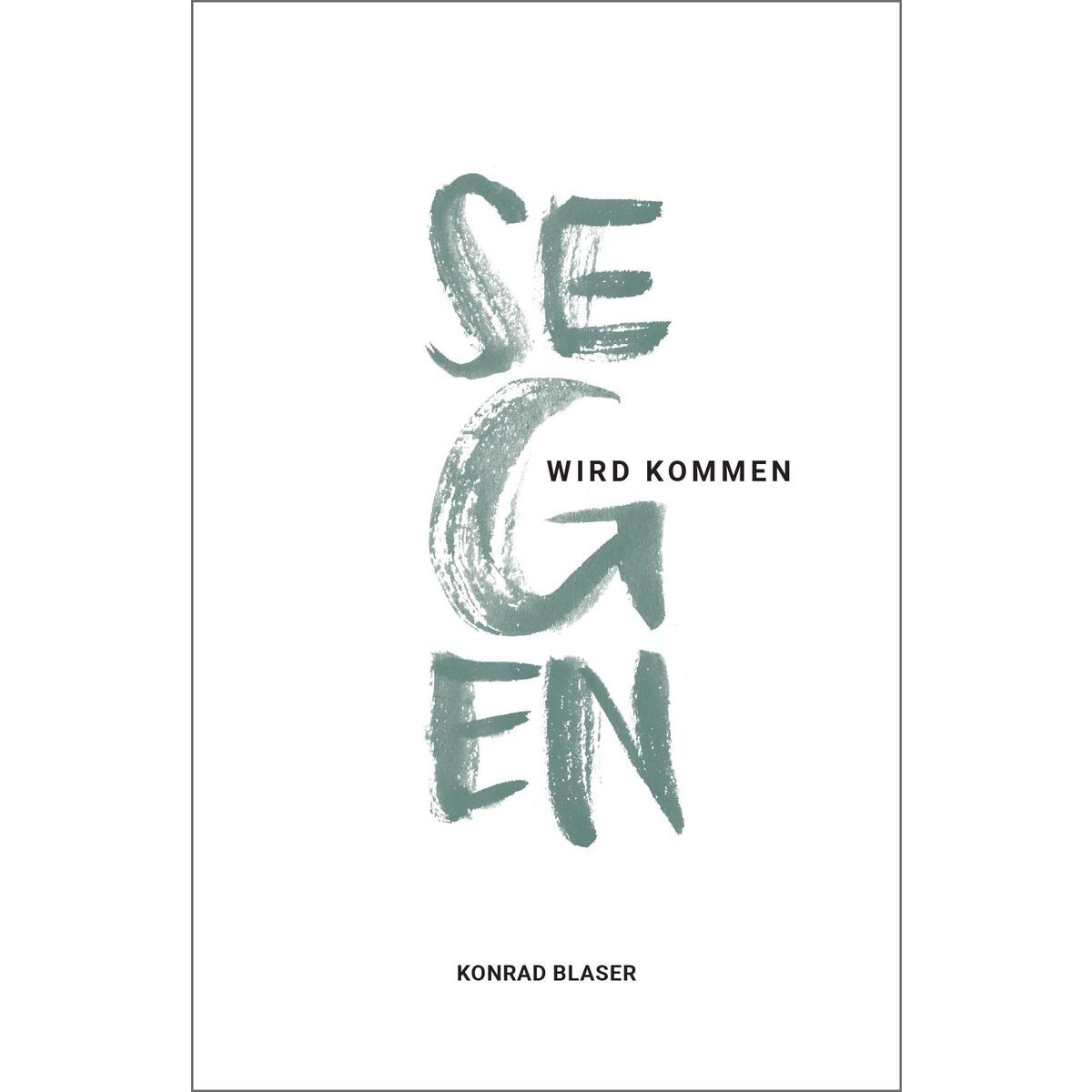 Segen wird kommen von Grace today Verlag