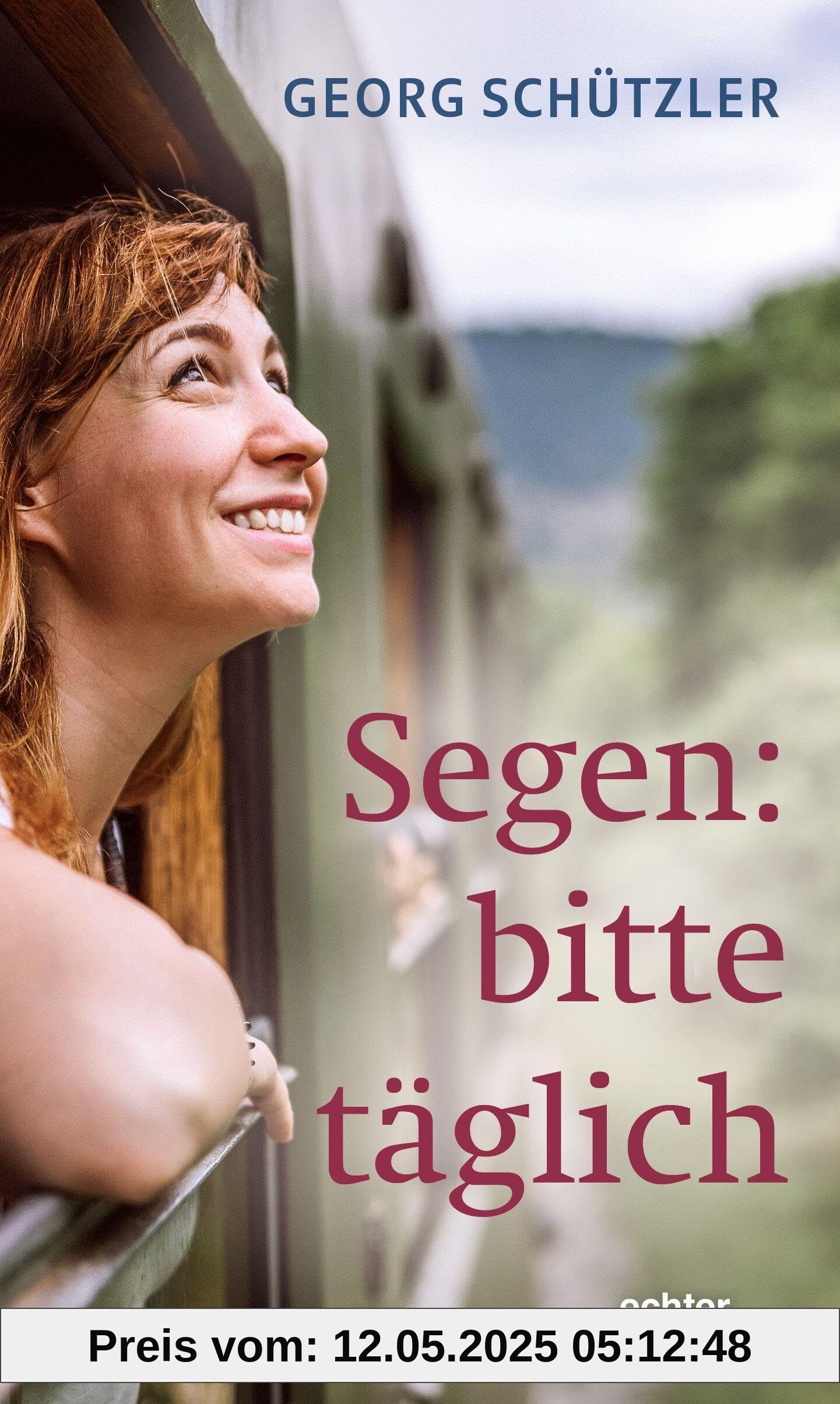 Segen: bitte täglich