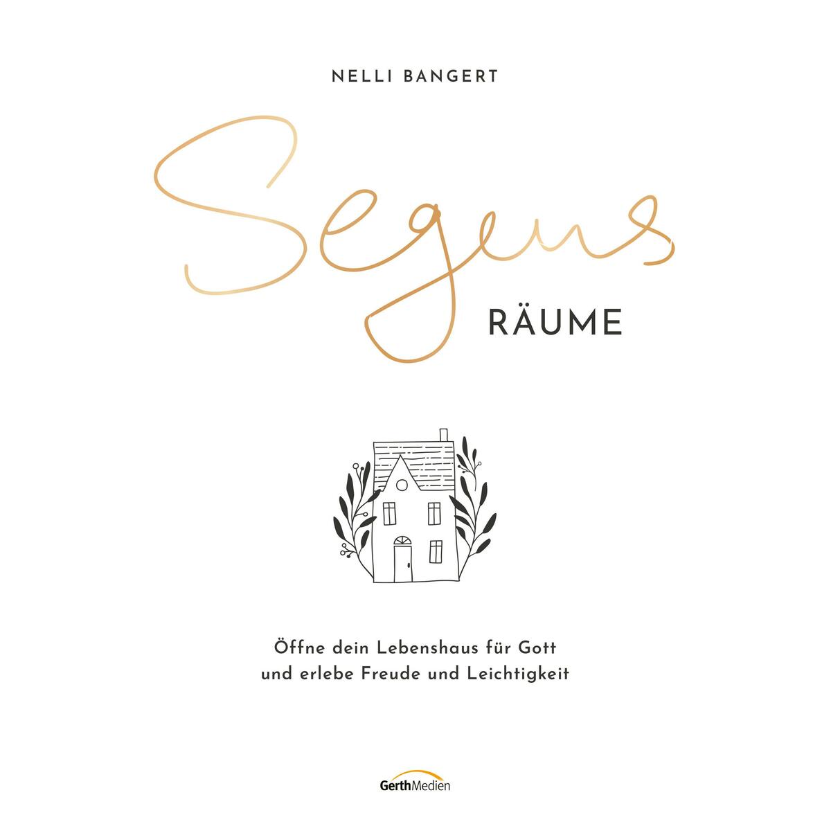 Segens.Räume von Gerth Medien