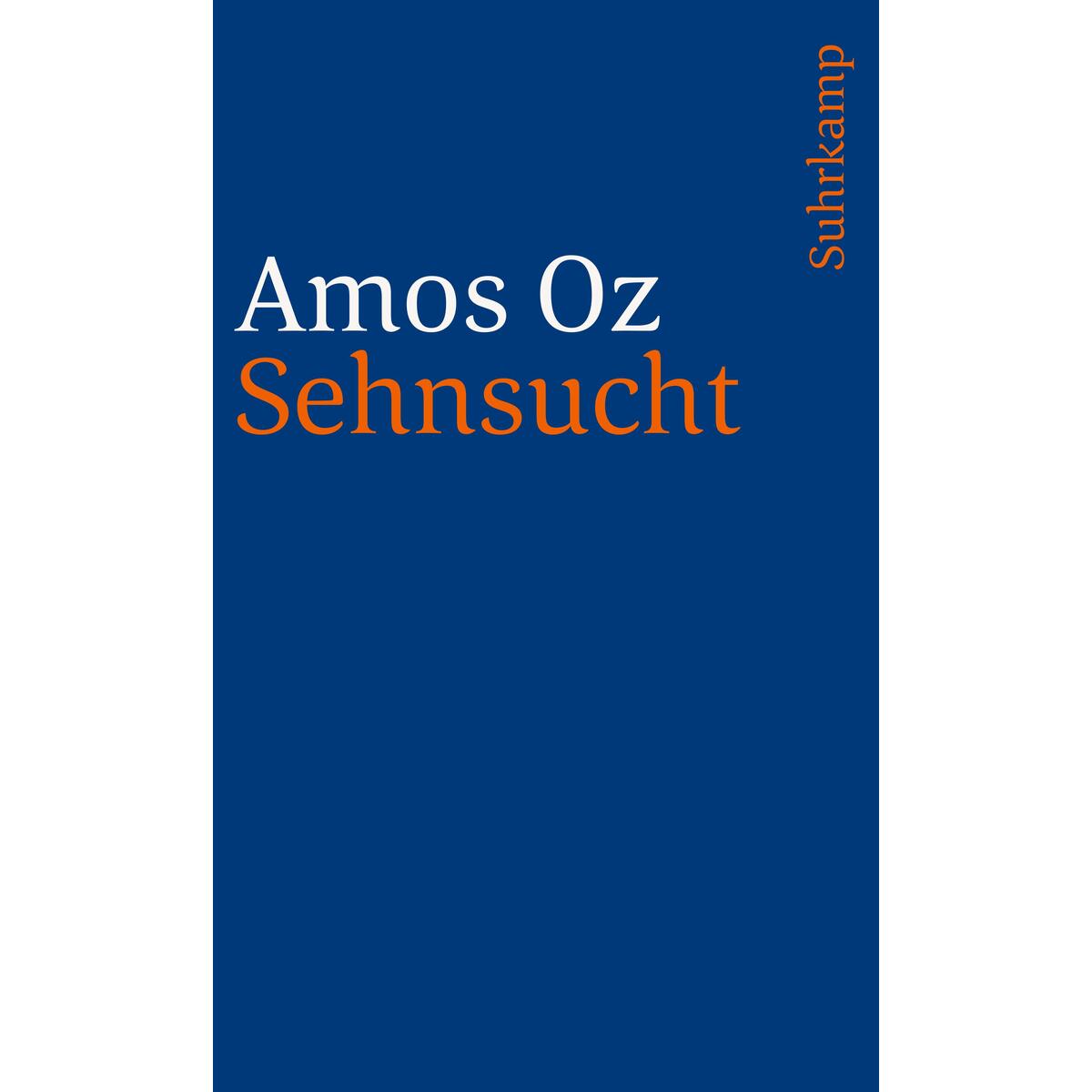 Sehnsucht Sehnsucht von Suhrkamp Verlag AG