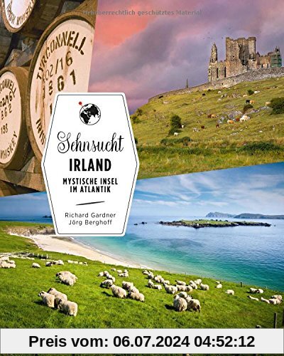 Sehnsucht Irland: Mystische Insel im Atlantik
